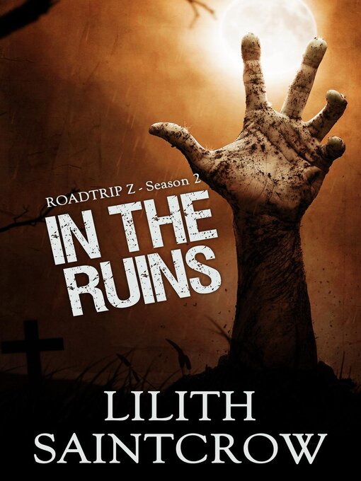 Title details for In the Ruins by Lilith Saintcrow - Available